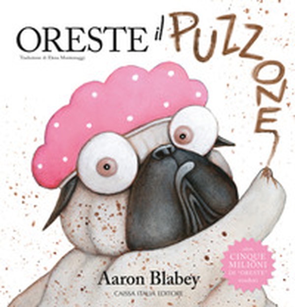Oreste il puzzone - Librerie.coop Oreste il puzzone - Librerie.coop