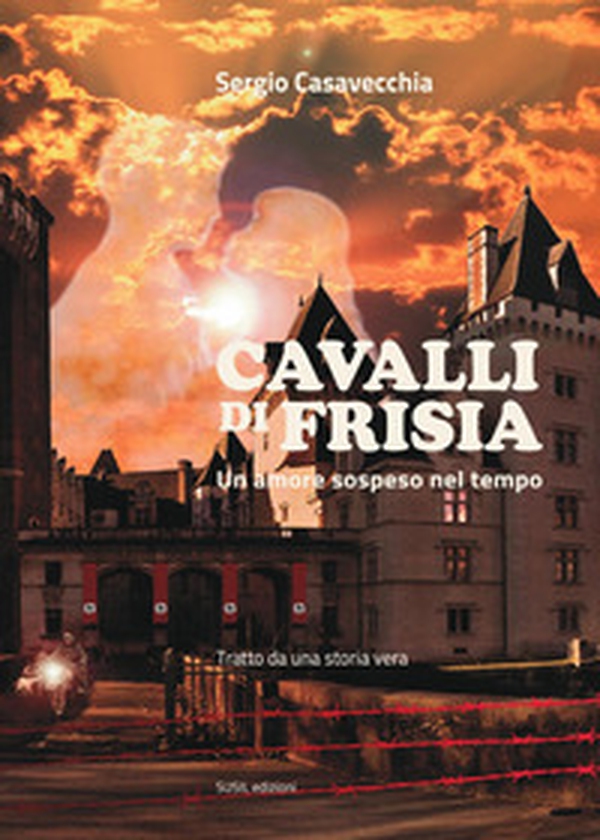 Cavalli di Frisia. Un amore sospeso nel tempo - Librerie.coop Cavalli di Frisia. Un amore sospeso nel tempo - Librerie.coop