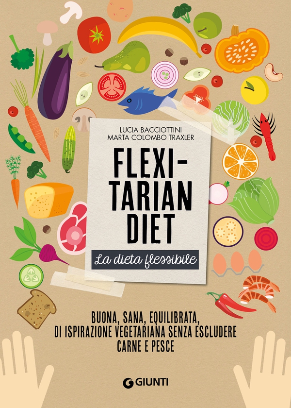 Flexitarian diet - La dieta flessibile - Librerie.coop Flexitarian diet - La dieta flessibile - Librerie.coop