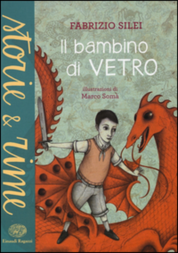 Il bambino di vetro - Librerie.coop Il bambino di vetro - Librerie.coop