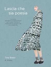 Lascia che sia poesia - Librerie.coop