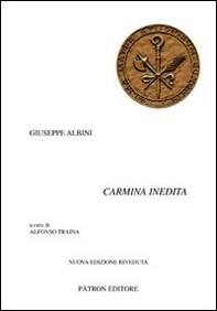 Carmina inedita. Testo latino a fronte - Librerie.coop