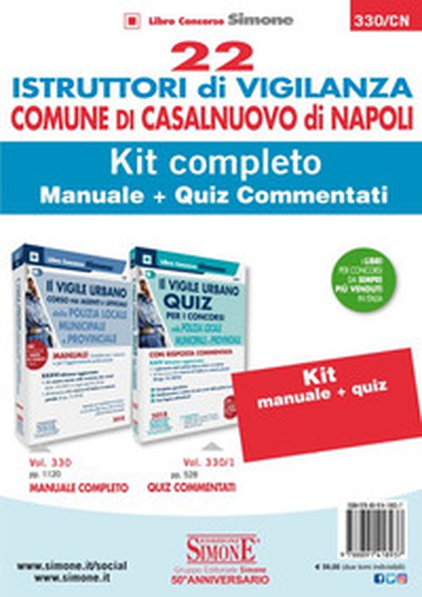 22 Istruttori di vigilanza Comune di Casalnuovo di Napoli. Kit completo. Manuale + Quiz commentati - Librerie.coop 22 Istruttori di vigilanza Comune di Casalnuovo di Napoli. Kit completo. Manuale + Quiz commentati - Librerie.coop