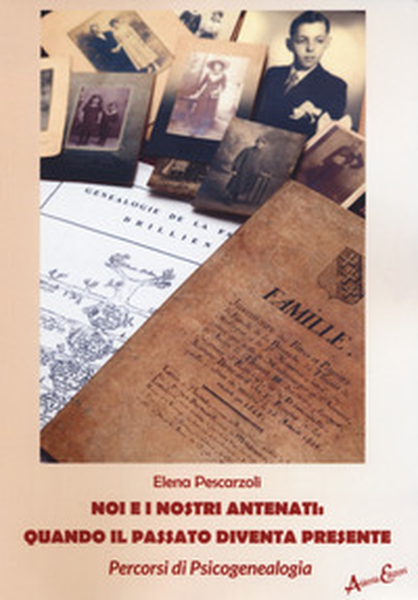 Noi e i nostri antenati: quando il passato diventa presente - Librerie.coop Noi e i nostri antenati: quando il passato diventa presente - Librerie.coop