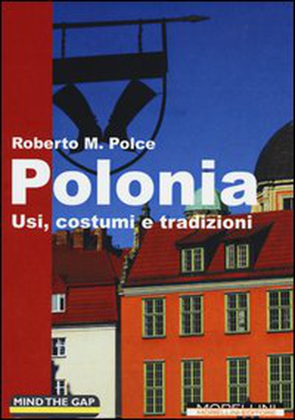 Polonia. Usi, costumi e tradizioni - Librerie.coop Polonia. Usi, costumi e tradizioni - Librerie.coop