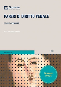 Pareri di diritto penale. Prova scritta esame avvocato - Librerie.coop