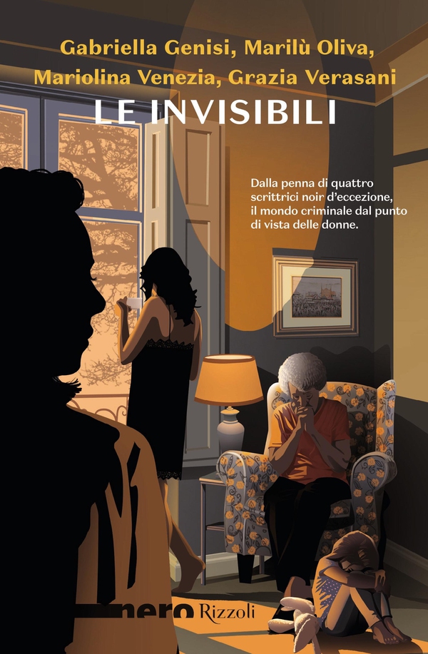 Le invisibili (Nero Rizzoli) - Librerie.coop Le invisibili (Nero Rizzoli) - Librerie.coop