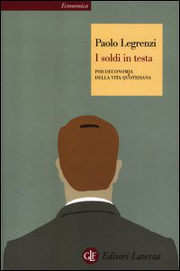 I soldi in testa. Psicoeconomia della vita quotidiana - Librerie.coop I soldi in testa. Psicoeconomia della vita quotidiana - Librerie.coop