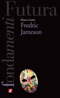 Fredric Jameson - Librerie.coop
