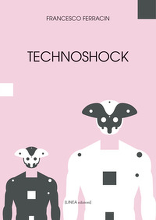 Technoshock - Librerie.coop Technoshock - Librerie.coop