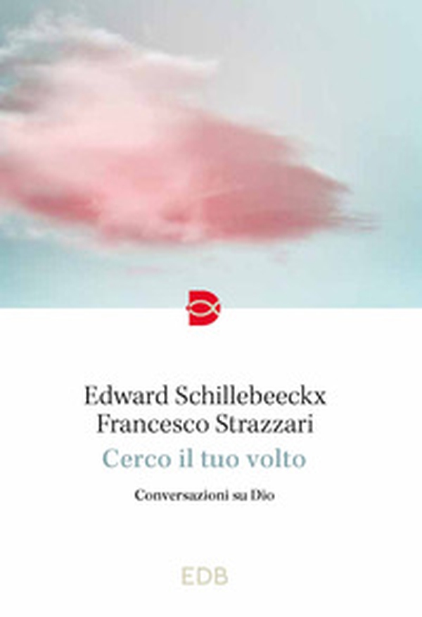 Cerco il tuo volto. Conversazioni su Dio - Librerie.coop Cerco il tuo volto. Conversazioni su Dio - Librerie.coop
