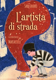 L'artista di strada - Librerie.coop L'artista di strada - Librerie.coop