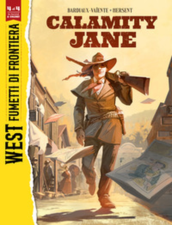 Calamity Jane. West. Fumetti di frontiera - Vol. 4 - Librerie.coop Calamity Jane. West. Fumetti di frontiera - Vol. 4 - Librerie.coop