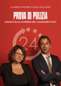 Prova di pulizia. Viaggio alla scoperta del cleanliness test - Librerie.coop
