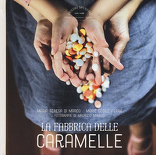 La fabbrica delle caramelle - Librerie.coop La fabbrica delle caramelle - Librerie.coop