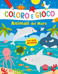 Animali del mare. Coloro e gioco - Librerie.coop