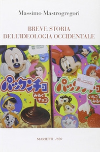 Breve storia dell'ideologia occidentale - Librerie.coop