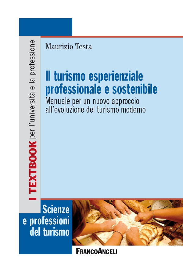 Il turismo esperienziale professionale e sostenibile - Librerie.coop Il turismo esperienziale professionale e sostenibile - Librerie.coop