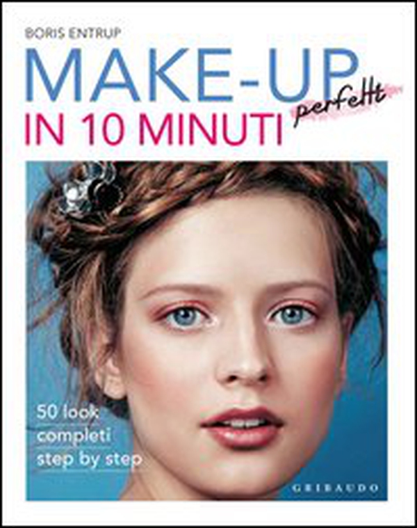Make-up perfetti in 10 minuti - Librerie.coop Make-up perfetti in 10 minuti - Librerie.coop
