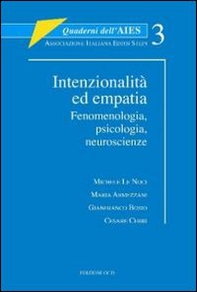 Intenzionalità ed empatia. Fenomenologia, psicologia, neuroscienze - Librerie.coop