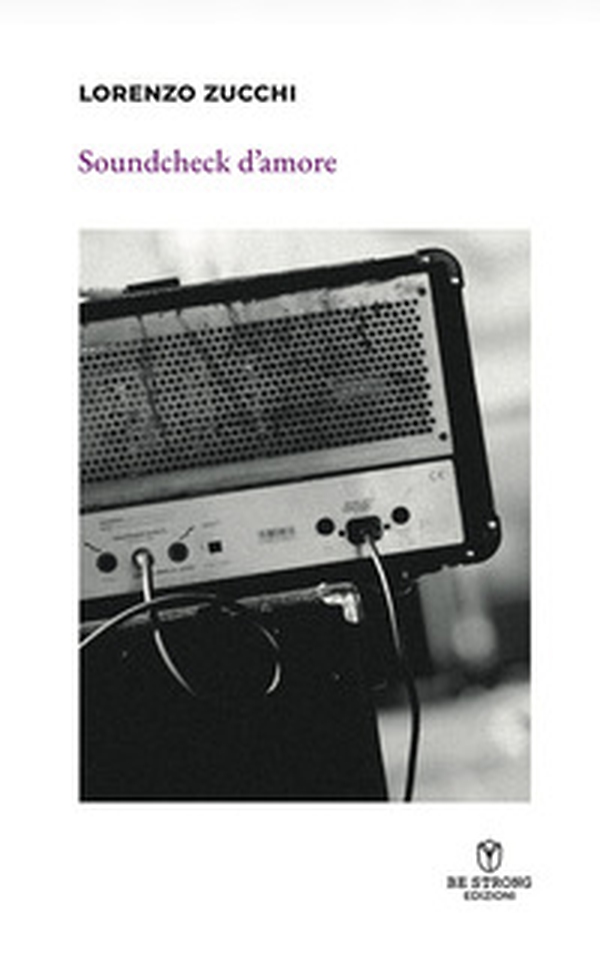 Soundcheck d'amore - Librerie.coop