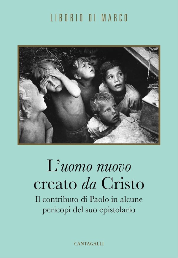 L'uomo nuovo creato da Cristo - Librerie.coop L'uomo nuovo creato da Cristo - Librerie.coop