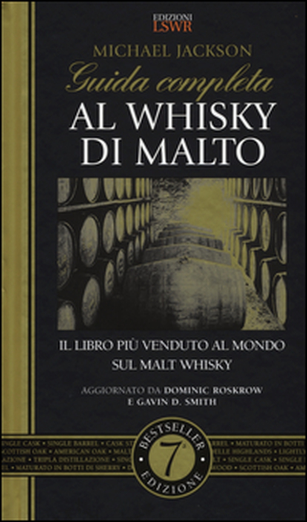 Guida completa al whisky di malto - Librerie.coop