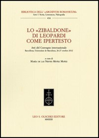 Lo «Zibaldone» di Leopardi come ipertesto. Atti del Convegno internazionale (Barcellona, 26-27 ottobre 2012) - Librerie.coop