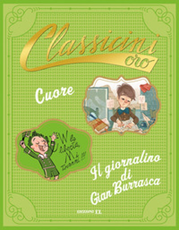 Cuore da Edmondo De Amicis-Il giornalino di Gian Burrasca da Vamba - Librerie.coop Cuore da Edmondo De Amicis-Il giornalino di Gian Burrasca da Vamba - Librerie.coop