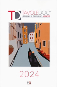 TavoleDoc. L'anima e il gusto del Veneto - Librerie.coop