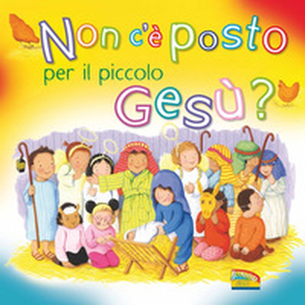 Non c'è posto per il piccolo Gesù? - Librerie.coop Non c'è posto per il piccolo Gesù? - Librerie.coop