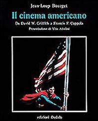 Il cinema americano da David W. Griffith a Francis F. Coppola - Librerie.coop