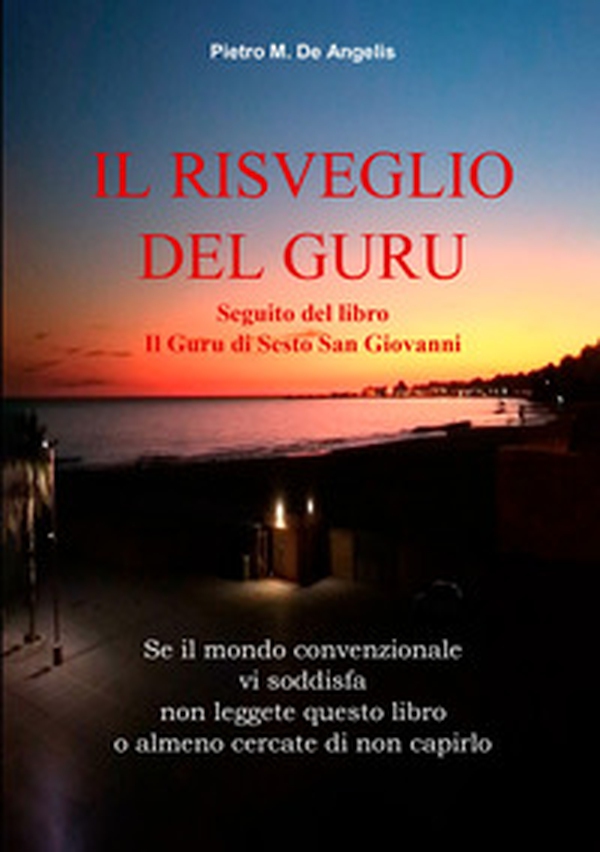 Il risveglio del guru - Librerie.coop Il risveglio del guru - Librerie.coop