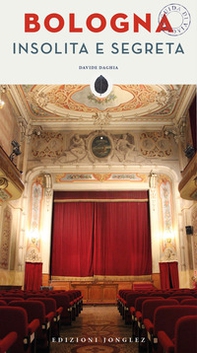 Bologna insolita e segreta - Librerie.coop