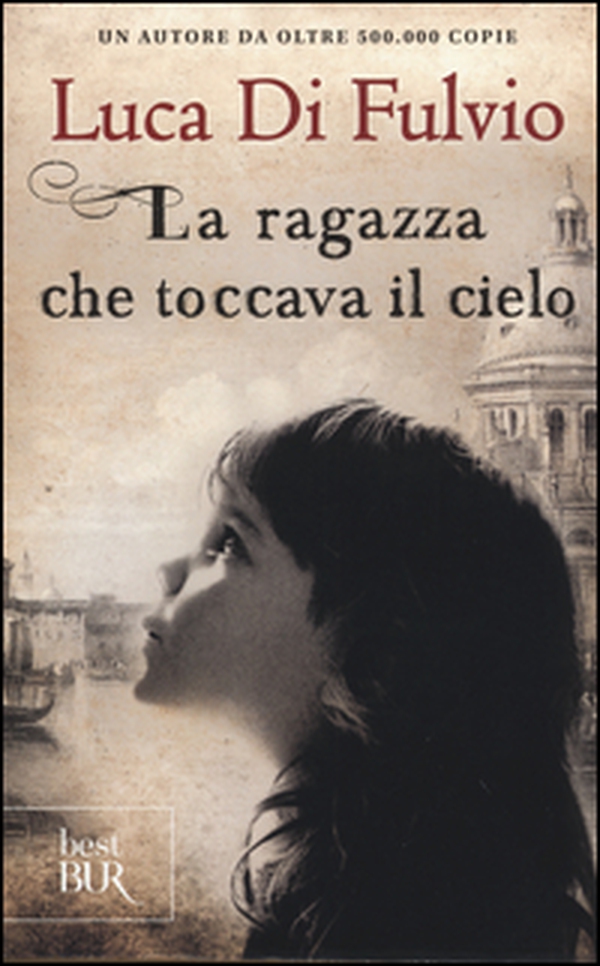 La ragazza che toccava il cielo - Librerie.coop La ragazza che toccava il cielo - Librerie.coop