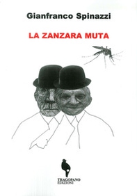 La zanzara muta - Librerie.coop