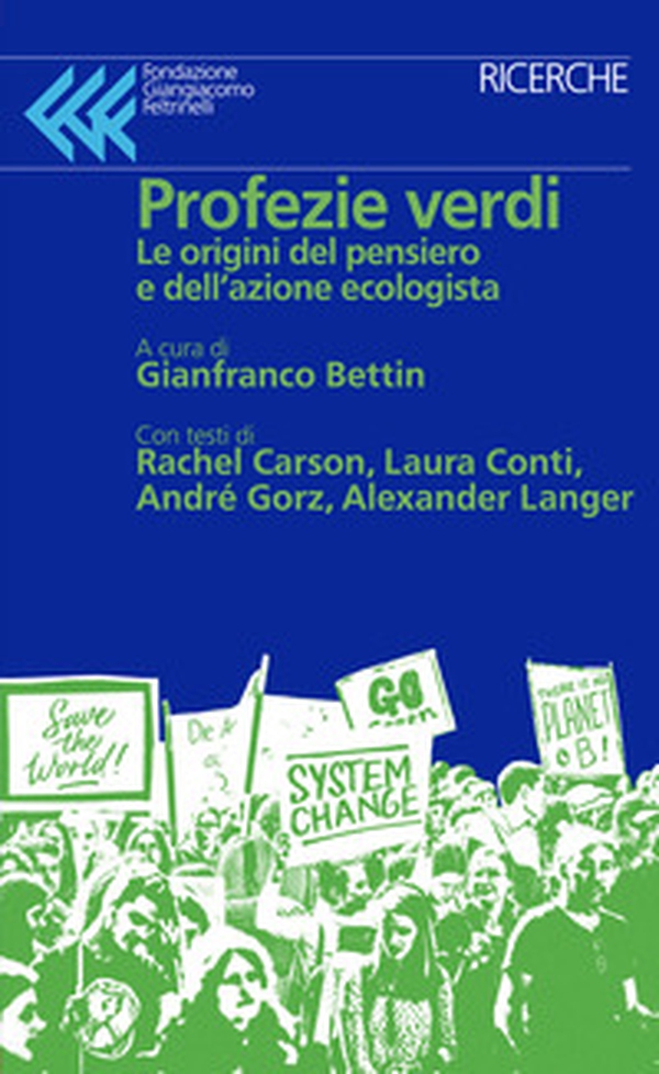 Profezie verdi. Le origini del pensiero e dell'azione ecologista - Librerie.coop Profezie verdi. Le origini del pensiero e dell'azione ecologista - Librerie.coop
