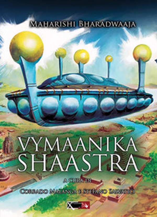 Vymaanika shaastra. L'antico libro delle navi volanti - Librerie.coop Vymaanika shaastra. L'antico libro delle navi volanti - Librerie.coop