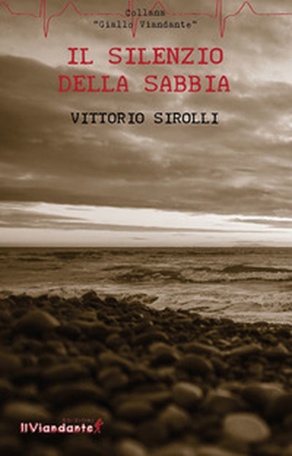 Il silenzio della sabbia - Librerie.coop Il silenzio della sabbia - Librerie.coop