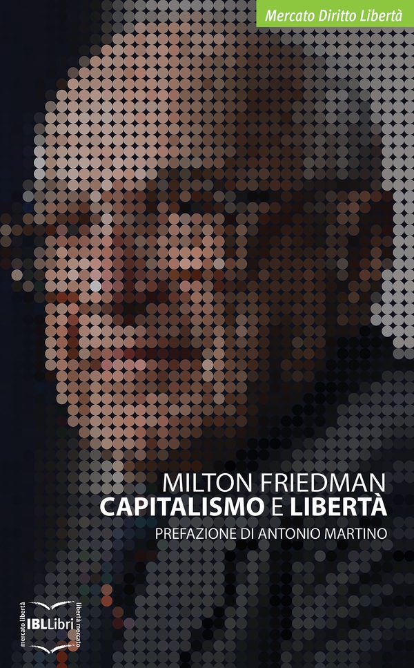 Capitalismo e libertà - Librerie.coop Capitalismo e libertà - Librerie.coop