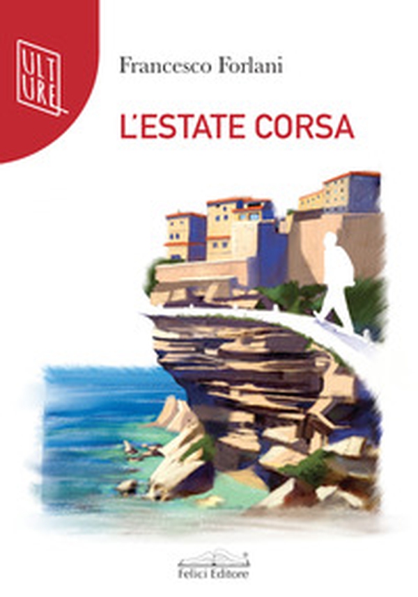 L'estate corsa - Librerie.coop L'estate corsa - Librerie.coop