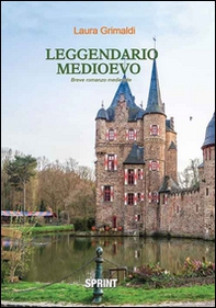 Leggendario Medioevo - Librerie.coop