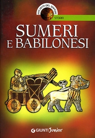 Sumeri e babilonesi - Librerie.coop Sumeri e babilonesi - Librerie.coop