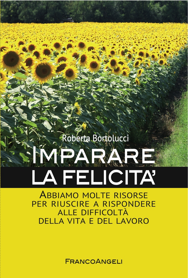 Imparare la felicità - Librerie.coop Imparare la felicità - Librerie.coop
