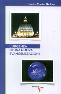 L'urgenza di una nuova evangelizzazione - Librerie.coop L'urgenza di una nuova evangelizzazione - Librerie.coop