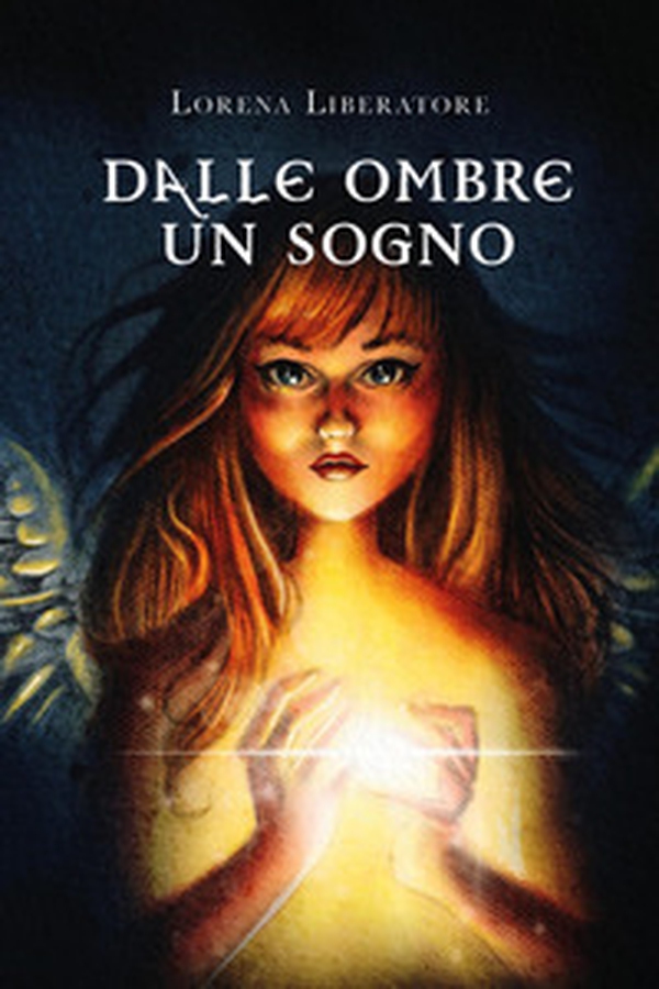 Dalle ombre un sogno - Librerie.coop Dalle ombre un sogno - Librerie.coop