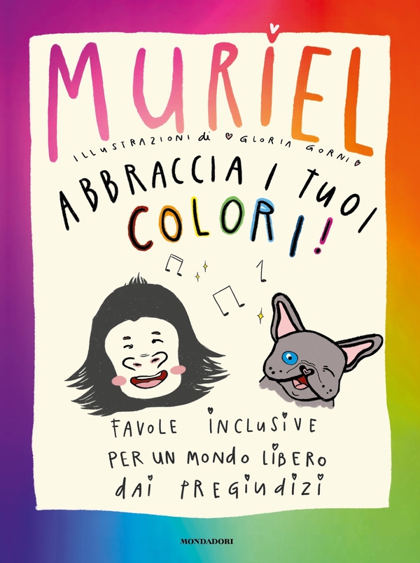 Abbraccia i tuoi colori! - Librerie.coop Abbraccia i tuoi colori! - Librerie.coop