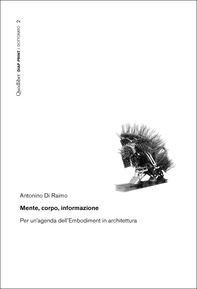 Mente‚ corpo, informazione. Per un’agenda dell’embodiment in architettura - Librerie.coop