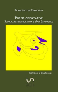 Poesie orientative. Scuola, mission educativa e Open Day poetico - Librerie.coop
