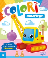 Cantiere. Colorì - Librerie.coop